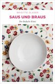 Saus und Braus (eBook, ePUB)