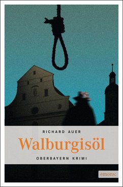 Walburgisöl (eBook, ePUB) - Auer, Richard