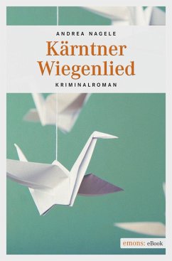 Kärntner Wiegenlied (eBook, ePUB) - Nagele, Andrea