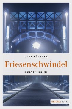 Friesenschwindel (eBook, ePUB) - Büttner, Olaf