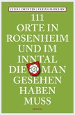 111 Orte in Rosenheim und im Inntal, die man gesehen haben muss (eBook, ePUB)