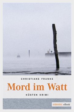 Mord im Watt (eBook, ePUB) - Franke, Christiane