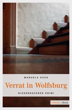 Verrat in Wolfsburg (eBook, ePUB) - Kuck, Manuela