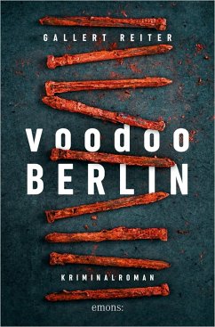Voodoo Berlin (eBook, ePUB) - Gallert, Peter; Reiter, Jörg
