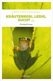 Kräuterrosi, ledig, sucht... (eBook, ePUB)