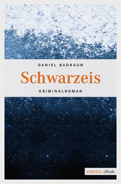 Schwarzeis (eBook, ePUB) - Badraun, Daniel