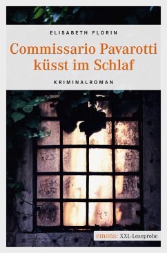 Commissario Pavarotti küsst im Schlaf (eBook, ePUB) - Florin, Elisabeth