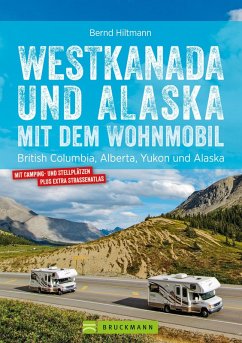 Westkanada und Alaska mit dem Wohnmobil (eBook, ePUB) - Hiltmann, Bernd