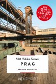 Prag / 500 Hidden Secrets Bd.17 (eBook, ePUB)