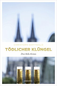 Tödlicher Klüngel (eBook, ePUB) - Gottwald, Christoph