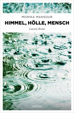 Himmel, Hölle, Mensch (eBook, ePUB) - Mansour, Monika