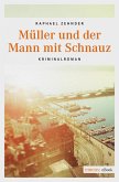 Müller und der Mann mit Schnauz (eBook, ePUB)