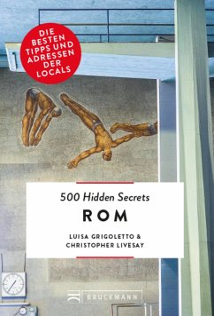 Bruckmann: 500 Hidden Secrets Rom (eBook, ePUB) - Grigoletto, Luisa