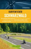 Motorradtouren: Kurvenfieber Schwarzwald (eBook, ePUB)