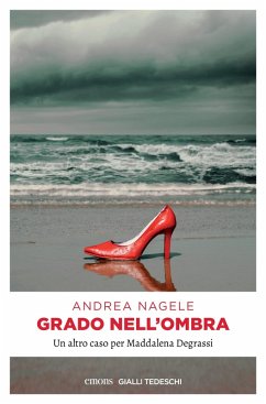 Grado nell'ombra (eBook, ePUB) - Nagele, Andrea