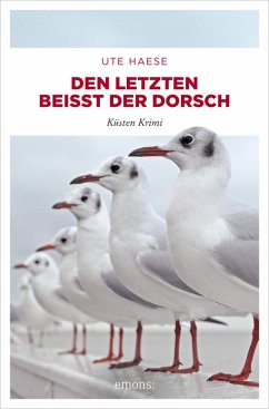 Den letzten beißt der Dorsch / Hanna Hemlokk Bd.6 (eBook, ePUB) - Haese, Ute