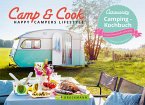 Camp & Cook - Happy Campers Lifestyle (eBook, ePUB)