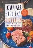 Low Carb High Fat. Grillen (eBook, ePUB)