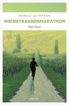 Weinstrassenmarathon (eBook, ePUB) - Guthmann, Markus
