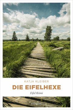 Die Eifelhexe (eBook, ePUB) - Kleiber, Katja