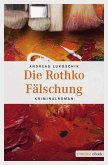 Die Rothko Fälschung (eBook, ePUB)