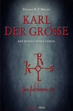 Karl der Große (eBook, ePUB) - Mielke, Thomas R. P.