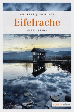 Eifelrache (eBook, ePUB) - Schulte, Andreas J.