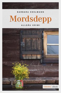 Mordsdepp (eBook, ePUB) - Edelmann, Barbara