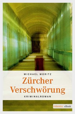 Zürcher Verschwörung (eBook, ePUB) - Moritz, Michael