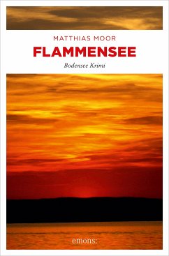 Flammensee (eBook, ePUB) - Moor, Matthias