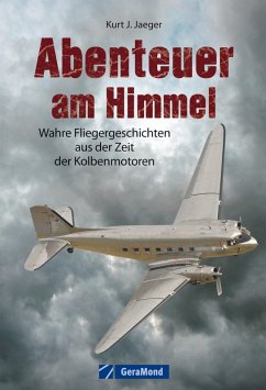 Abenteuer am Himmel (eBook, ePUB) - Jaeger, Kurt J.