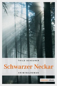 Schwarzer Neckar (eBook, ePUB) - Scheurer, Thilo