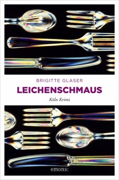 Leichenschmaus (eBook, ePUB) - Glaser, Brigitte