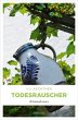 Todesrauscher (eBook, ePUB) - Bild 1