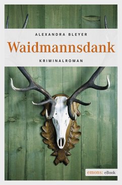 Waidmannsdank (eBook, ePUB) - Bleyer, Alexandra