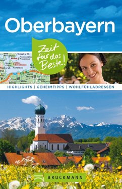 Cover Bruckmann Reiseführer Oberbayern: Zeit für das Beste (eBook, ePUB)