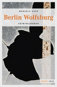Berlin Wolfsburg (eBook, ePUB) - Kuck, Manuela
