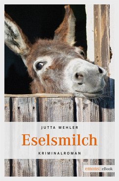 Eselsmilch (eBook, ePUB) - Mehler, Jutta