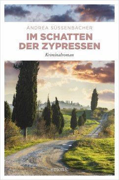 Im Schatten der Zypressen (eBook, ePUB) - Süssenbacher, Andrea