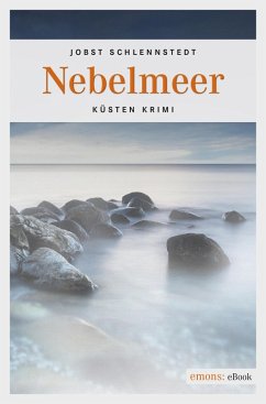 Nebelmeer / Kommissar Birger Andresen Bd.10 (eBook, ePUB) - Schlennstedt, Jobst