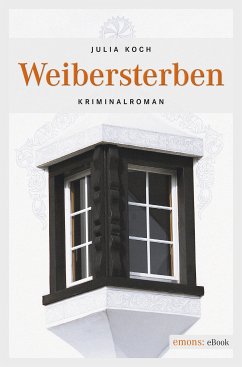 Weibersterben (eBook, ePUB) - Koch, Julia