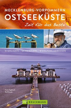 Bruckmann Reiseführer Mecklenburg-Vorpommern Ostseeküste: Zeit für das Beste (eBook, ePUB) - Goetz, Rolf; Zaglitsch, Hans
