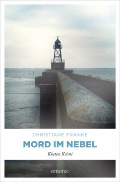 Mord im Nebel (eBook, ePUB) - Franke, Christiane