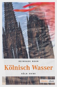 Kölnisch Wasser (eBook, ePUB) - Rohn, Reinhard