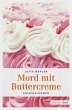 Mord mit Buttercreme (eBook, ePUB) - Bild 1
