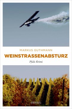 Weinstraßenabsturz (eBook, ePUB) - Guthmann, Markus