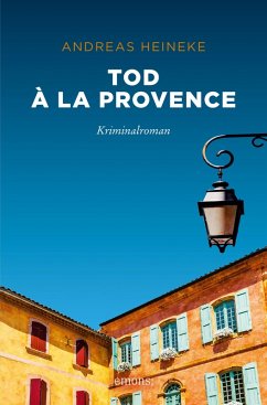 Tod à la Provence (eBook, ePUB) - Heineke, Andreas