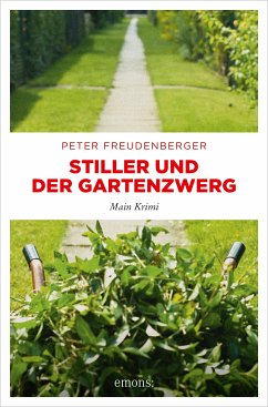 Stiller und der Gartenzwerg (eBook, ePUB) - Freudenberger, Peter