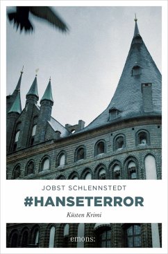 #hanseterror / Kommissar Birger Andresen Bd.9 (eBook, ePUB) - Schlennstedt, Jobst
