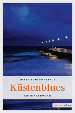Küstenblues / Kommissar Birger Andresen Bd.7 (eBook, ePUB) - Schlennstedt, Jobst